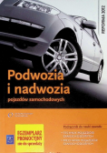 Podwozia i nadwozia pojazdów samochodowych Podręcznik do nauki zawodu