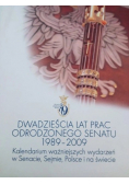Dwadzieścia lat prac odrodzonego senatu 1989-2009