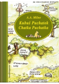 Kubuś Puchatek chatka Puchatka