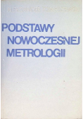 Podstawy nowoczesnej metrologii