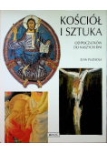Kościół i sztuka. Od początków do naszych dni