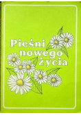 Pieśni nowego życia Śpiewnik nutowy