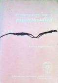 Problemy współczesnej psychoanalizy