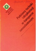 Podstawy techniki i eksploatacji w transporcie samochodowym