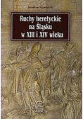 Ruchy heretyckie na Śląsku w XIII i XIV wieku