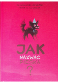 Jak nazwać pieska?