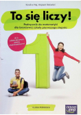 To się liczy Tom 1 Podręcznik do matematyki dla branżowej szkoły pierwszego stopnia