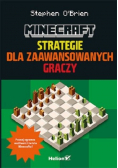 Minecraft Strategie dla zaawansowanych graczy