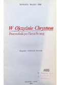W Ojczyźnie Chrystusa Przewodnik po Ziemi Świętej