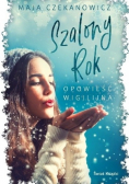 Szalony rok. Opowieść wigilijna