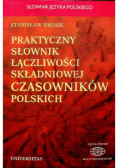 Praktyczny słownik łączliwości składniowej czasowników polskich