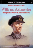 Wilk na Atlantyku Biografia Otto Kretschmera