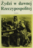 Żydzi w dawnej Rzeczypospolitej