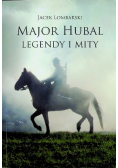 Major Hubal legendy i mity