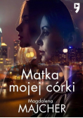 Matka mojej córki
