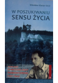 W poszukiwaniu sensu życia  sługa boży Franciszek Jerzy Powiertowski