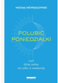 Polubić poniedziałki