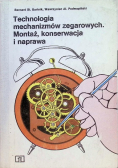 Technologia mechanizmów zegarowych Montaż konserwacja i naprawa