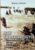 Jedni z najdzielniejszych