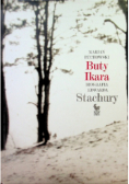 Buty Ikara Biografia Edwarda Stachury