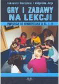 Gry i zabawy na lekcji