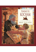 Ponieważ Cię kocham
