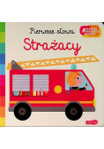Akademia mądrego dziecka. Strażacy