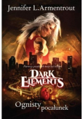Dark Elements Tom 1 Ognisty pocałunek
