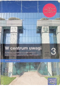W centrum uwagi 3 Podręcznik Zakres rozszerzony