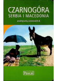 Czarnogóra Serbia i Macedonia