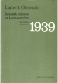 Działania wojenne na Lubelszczyźnie w roku 1939