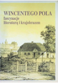 Wincentego Pola fascynacje literaturą i krajobrazem