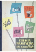 Chemia praktyczna dla wszystkich