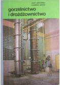 Gorzelnictwo i drożdżownictwo