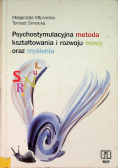 Psychostymulacyjna metoda kształtowania i rozwoju mowy oraz myślenia