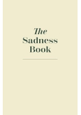 The Sadness Book