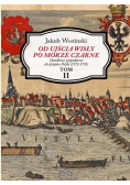 Od ujścia Wisły po Morze Czarne Tom  II