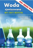 Woda zjonizowana Mity fakty medycyna