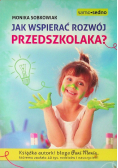 Jak wspierać rozwój przedszkolaka