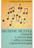 Leczenie muzyką chorych z nerwicami i zaburzeniami czynnościowymi