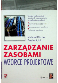 Zarządzanie zasobami Wzorce projektowe