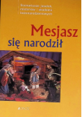 Mesjasz się narodził