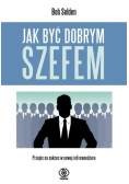 Jak być dobrym szefem
