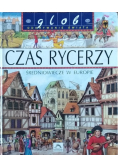 Czas rycerzy Średniowiecze w Europie