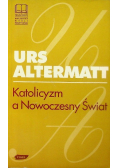 Katolicyzm a Nowoczesny Świat