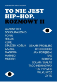 To nie jest hip - hop Rozmowy II