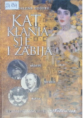 Kat kłania się i zabija