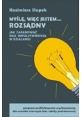 Myślę więc jestem rozsądny