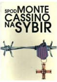 Spod Monte Cassino na Sybir