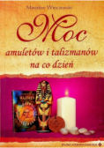 Moc amuletów i talizmanów na co dzień
